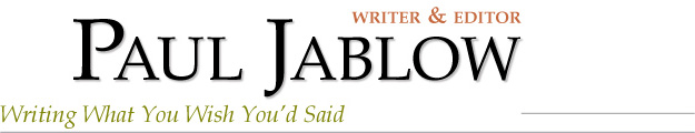 Paul Jablow - Writing What You Wish You'd Said